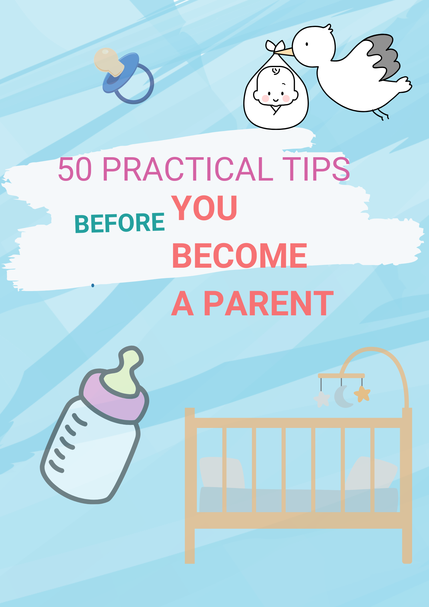 50 Practical Tips Before You Become a Parent – Pregnancy & Baby Guide